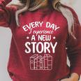 Every Day I Experience A New Story Book Reading Bookworm Raglan Sleeve Sweatshirt Heather Dust Every Day I Experience A New Story Book Reading Bookworm Raglan Sleeve Sweatshirt Heather Dust