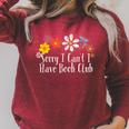 Flowers Graphic Sorry I Can't I Have Book Club Saying Raglan Sleeve Sweatshirt Heather Dust