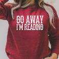 Go Away I'm Reading Book Reader Bookworm Bibliophile Raglan Sleeve Sweatshirt Heather Dust Go Away I'm Reading Book Reader Bookworm Bibliophile Raglan Sleeve Sweatshirt Heather Dust