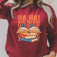 Ha Ha Made You Read Reading Quotes Bookish Book Lover Raglan Sleeve Sweatshirt Heather Dust