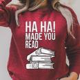 Ha Ha Made You Read Teacher Reading Book Lover Raglan Sleeve Sweatshirt Heather Dust Ha Ha Made You Read Teacher Reading Book Lover Raglan Sleeve Sweatshirt Heather Dust