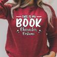 Halloween This Is My Book Character Costume Bookworm Raglan Sleeve Sweatshirt Heather Dust