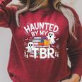 Halloween Book Lover Teacher Ghost Costume Haunted By My Tbr Raglan Sleeve Sweatshirt Heather Dust