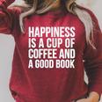 Happiness Is A Cup Of Coffee And A Good Book Raglan Sleeve Sweatshirt Heather Dust