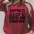 Happiness Is A Cup Of Coffee And A Good Book Reading Raglan Sleeve Sweatshirt Heather Dust Happiness Is A Cup Of Coffee And A Good Book Reading Raglan Sleeve Sweatshirt Heather Dust