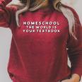 Homeschool The World Is Your Textbook I Homeschool Raglan Sleeve Sweatshirt Heather Dust