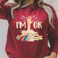 I'm Ok Book Lover Bookworm Bibliophilia Librarian Library Raglan Sleeve Sweatshirt Heather Dust I'm Ok Book Lover Bookworm Bibliophilia Librarian Library Raglan Sleeve Sweatshirt Heather Dust