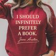 I Should Infinitely Prefer A Book Jane Austen Literary Raglan Sleeve Sweatshirt Heather Dust