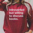 Introverted But Willing To Discuss Books Book Quote Premium Raglan Sleeve Sweatshirt Heather Dust