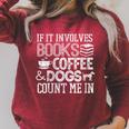 If It Involves Books Coffee Dogs Shirt Book Lover Read Tee Raglan Sleeve Sweatshirt Heather Dust
