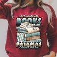 If It Involves Books And Pajamas Count Me In Reading Night Raglan Sleeve Sweatshirt Heather Dust