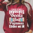If It Involves Books And Pajamas Count Me In Vintage Reading Raglan Sleeve Sweatshirt Heather Dust