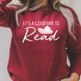 It's A Good Day To Read Book Reader Reading Graphic Raglan Sleeve Sweatshirt Heather Dust