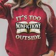 It’s Too Nonfictiony Outside Book Lover Quote Raglan Sleeve Sweatshirt Heather Dust It’s Too Nonfictiony Outside Book Lover Quote Raglan Sleeve Sweatshirt Heather Dust