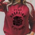 It's Not Hoarding If It's Books Book Lover Reading Raglan Sleeve Sweatshirt Heather Dust It's Not Hoarding If It's Books Book Lover Reading Raglan Sleeve Sweatshirt Heather Dust