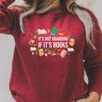It's Not Hoarding If It's Books Literature Reading Raglan Sleeve Sweatshirt Heather Dust