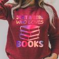 Just A Girl Who Loves Books Raglan Sleeve Sweatshirt Heather Dust