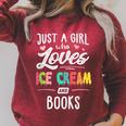 Just A Girl Who Loves Ice Cream And Books Women Raglan Sleeve Sweatshirt Heather Dust