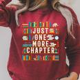 Just One More Chapter Book Reading Lover Bookworm T-Shirt Raglan Sleeve Sweatshirt Heather Dust