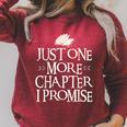 Just One More Chapter I Promise I Book Nerd Lover Raglan Sleeve Sweatshirt Heather Dust