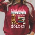 I Just Want To Read Books And Pet My Golden Retriever Dog Men Women Girls Kids Raglan Sleeve Sweatshirt Heather Dust