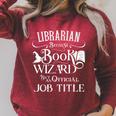 Librarian Because Book Wizard Isn't Job Title Library Raglan Sleeve Sweatshirt Heather Dust