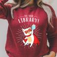 To The Library Superhero Book Cat Lover Librarian Raglan Sleeve Sweatshirt Heather Dust
