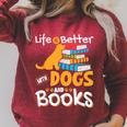 Life Is Better With Dogs And Books Bookworm Reader Reading Raglan Sleeve Sweatshirt Heather Dust
