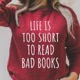 Life Is Too Short To Read Bad Books Bookworm Librarian Raglan Sleeve Sweatshirt Heather Dust