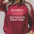 Most Likely To Host Epic Book Release Parties Book Club Raglan Sleeve Sweatshirt Heather Dust