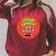 Literal Lunatic Book Lovers Library Readers & Teachers Raglan Sleeve Sweatshirt Heather Dust