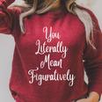 You Literally Mean Figuratively Book Lover Grammar Raglan Sleeve Sweatshirt Heather Dust You Literally Mean Figuratively Book Lover Grammar Raglan Sleeve Sweatshirt Heather Dust