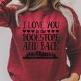 I Love You To The Book Store And Back Literary Valentine Day Raglan Sleeve Sweatshirt Heather Dust I Love You To The Book Store And Back Literary Valentine Day Raglan Sleeve Sweatshirt Heather Dust