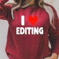 I Love Editing Heart Movie Film Newspaper Journalism Book Raglan Sleeve Sweatshirt Heather Dust