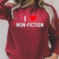 I Love Non Fiction Heart Books Reading Writing Writer Read Raglan Sleeve Sweatshirt Heather Dust