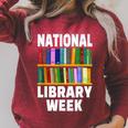 National Library Week 2021 Book Lover Reader Librarian Raglan Sleeve Sweatshirt Heather Dust