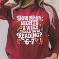How Many Nights A Week Should You Be Reading 6-7 Books Raglan Sleeve Sweatshirt Heather Dust
