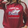 I Have No Cruise Control They Book Themselves Raglan Sleeve Sweatshirt Heather Dust
