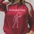 No Reading Today Book Lover Reader Bookworm Sad Stickman Raglan Sleeve Sweatshirt Heather Dust
