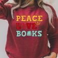 Peace Love Books s For Book Lovers Raglan Sleeve Sweatshirt Heather Dust