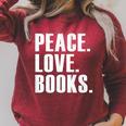 Peace Love Read Books Book Lover n Girls Reading Teacher Raglan Sleeve Sweatshirt Heather Dust