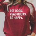 Pet Dogs Read Books Be Happy Book Lover Dog Mom Raglan Sleeve Sweatshirt Heather Dust Pet Dogs Read Books Be Happy Book Lover Dog Mom Raglan Sleeve Sweatshirt Heather Dust