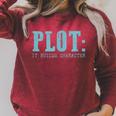 Plot It Builds Character Book Reading Literary Pun Raglan Sleeve Sweatshirt Heather Dust Plot It Builds Character Book Reading Literary Pun Raglan Sleeve Sweatshirt Heather Dust