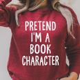 Pretend I'm A Book Character Lazy Easy Halloween Costume Raglan Sleeve Sweatshirt Heather Dust