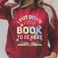 I Put Down My Book To Be Here I Put Down My Book Raglan Sleeve Sweatshirt Heather Dust