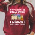 That What I Do I Read Books I Crochet I Know Things Raglan Sleeve Sweatshirt Heather Dust