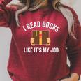 I Read Books Like It's My Job Reading Book Lover Librarian Raglan Sleeve Sweatshirt Heather Dust