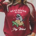 Read Books Be Kind Stay Weird Raglan Sleeve Sweatshirt Heather Dust