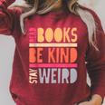 Read Books Be Kind Stay Weird Retro Positive Book Lover Raglan Sleeve Sweatshirt Heather Dust Read Books Be Kind Stay Weird Retro Positive Book Lover Raglan Sleeve Sweatshirt Heather Dust