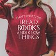 I Read Books And I Know Things Librarian Bookworm Raglan Sleeve Sweatshirt Heather Dust